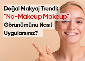 Doğal Makyaj Trendi: 